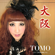 『大阪』TOMO